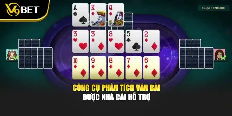 Công cụ phân tích ván bài được nhà cái hỗ trợ