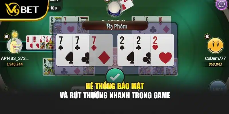 Hệ thống bảo mật và rút thưởng nhanh trong game